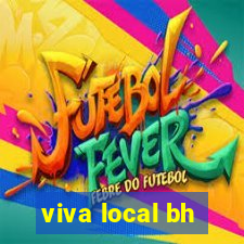 viva local bh